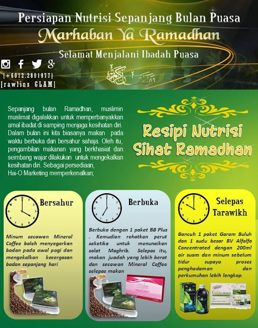 Ramadhan, Puasa, Mineral Coffee, Sihat, Kurus, Hanis Haizi Protege, Sahur, Berbuka, Terawih, Iftar, Gastrik, BV Alfalfa, bbplus collagen, hai-o garam buluh premier drink, byrawlins, 