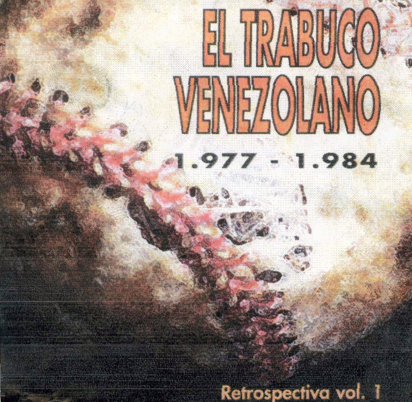 El Trabuco Venezolano - La Flor Y Nata El Trabuco Venezolano - La Flor Y Nata
