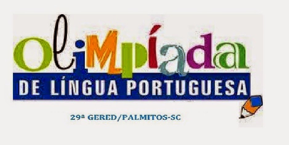 OLIMPIADA DA LINGUA PORTUGUESA - 29ª GERED/PALMITOS-SC