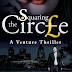 Squaring the Circle - Free Kindle Fiction