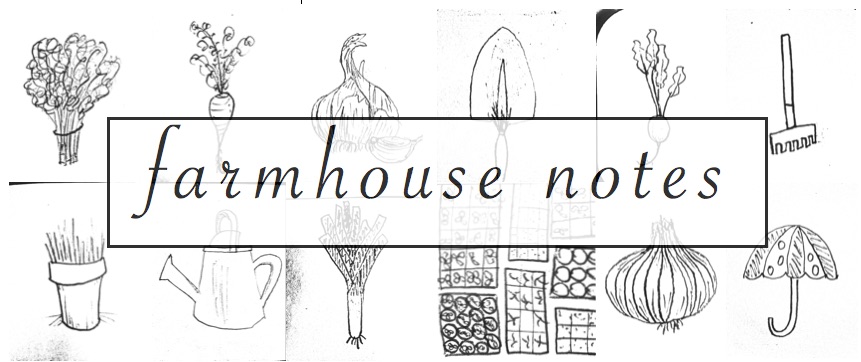 Farmhouse Notes
