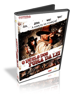 Download O Duelo dos Fora da Lei Dublado DVDRip 2011
