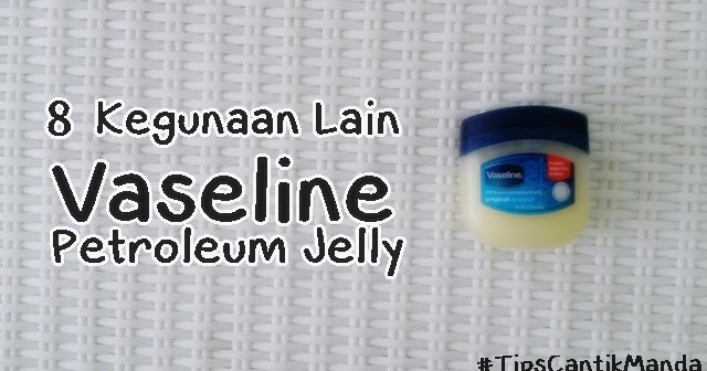 Untuk muka vaseline kebaikan Semua Produk