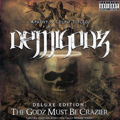 The Demigodz – The Godz Must Be Crazier (Deluxe Edition 2xCD) (2007) (FLAC + 320 kbps)