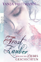 http://1.bp.blogspot.com/-h549k1ZPoUE/UKpmUGdYtOI/AAAAAAAAFO4/OcafewLSan4/s1600/Frostzauber%2B~%2BMagische%2BLiebesgeschichten%2Bvon%2BTanja%2BHeitmann,%2BLilach%2BMer,%2BMechthild%2BGl%25C3%25A4ser,%2BGesa%2BSchwartz,%2BAntonia%2BMichaelis,%2BJennifer%2BBenkau.jpg