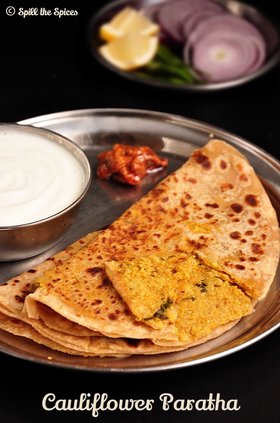 Gobi Paratha Cauliflower Paratha Spill the Spices