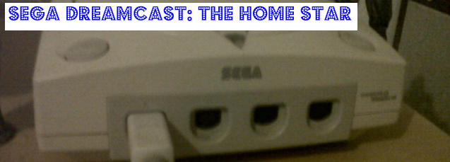 Sega Dreamcast: The Home Star
