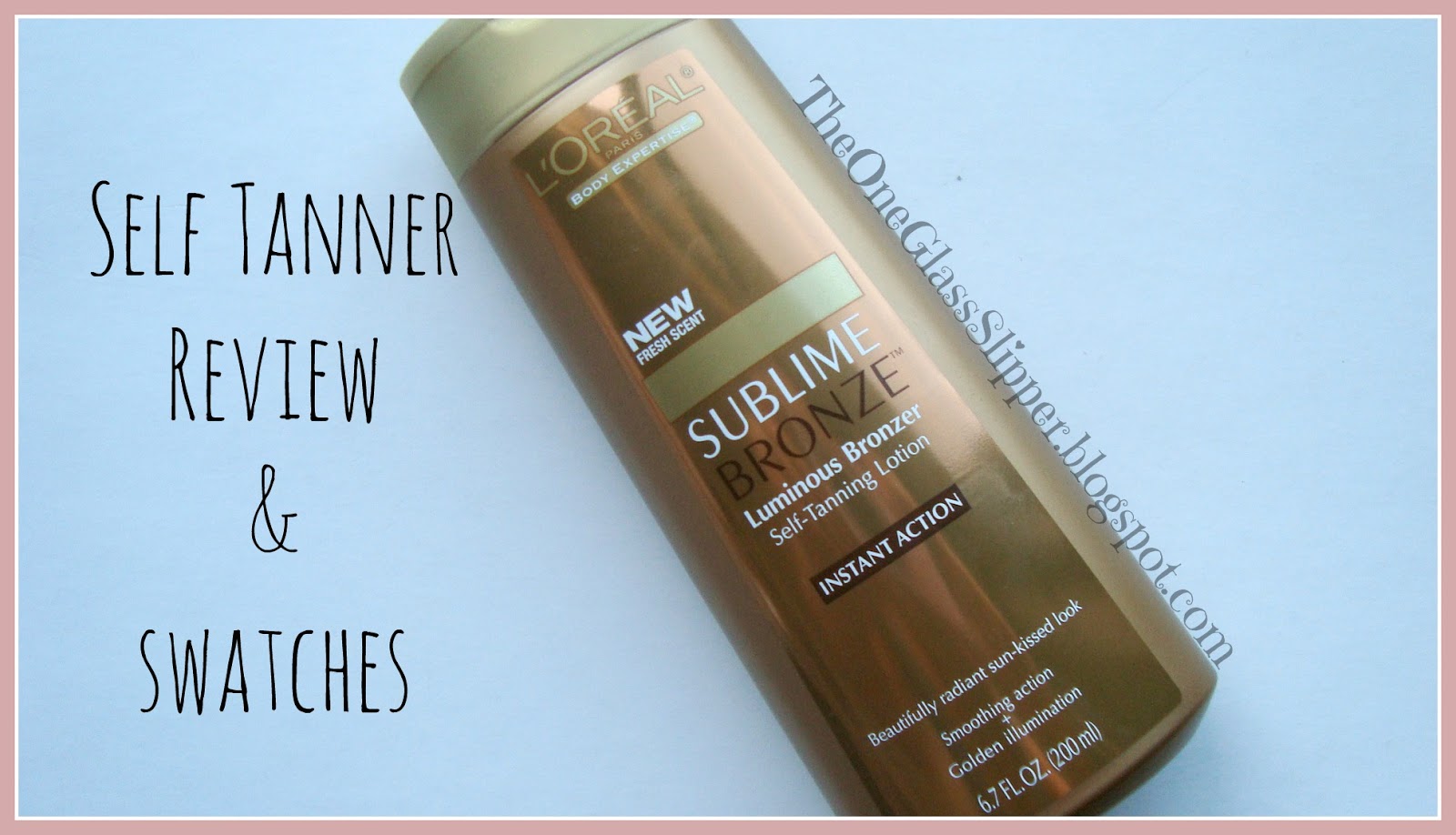 One Glass Slipper L'OrealSublime Bronze Luminous Bronzer Self Tanner