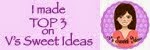 V's Sweet Ideas Top 3