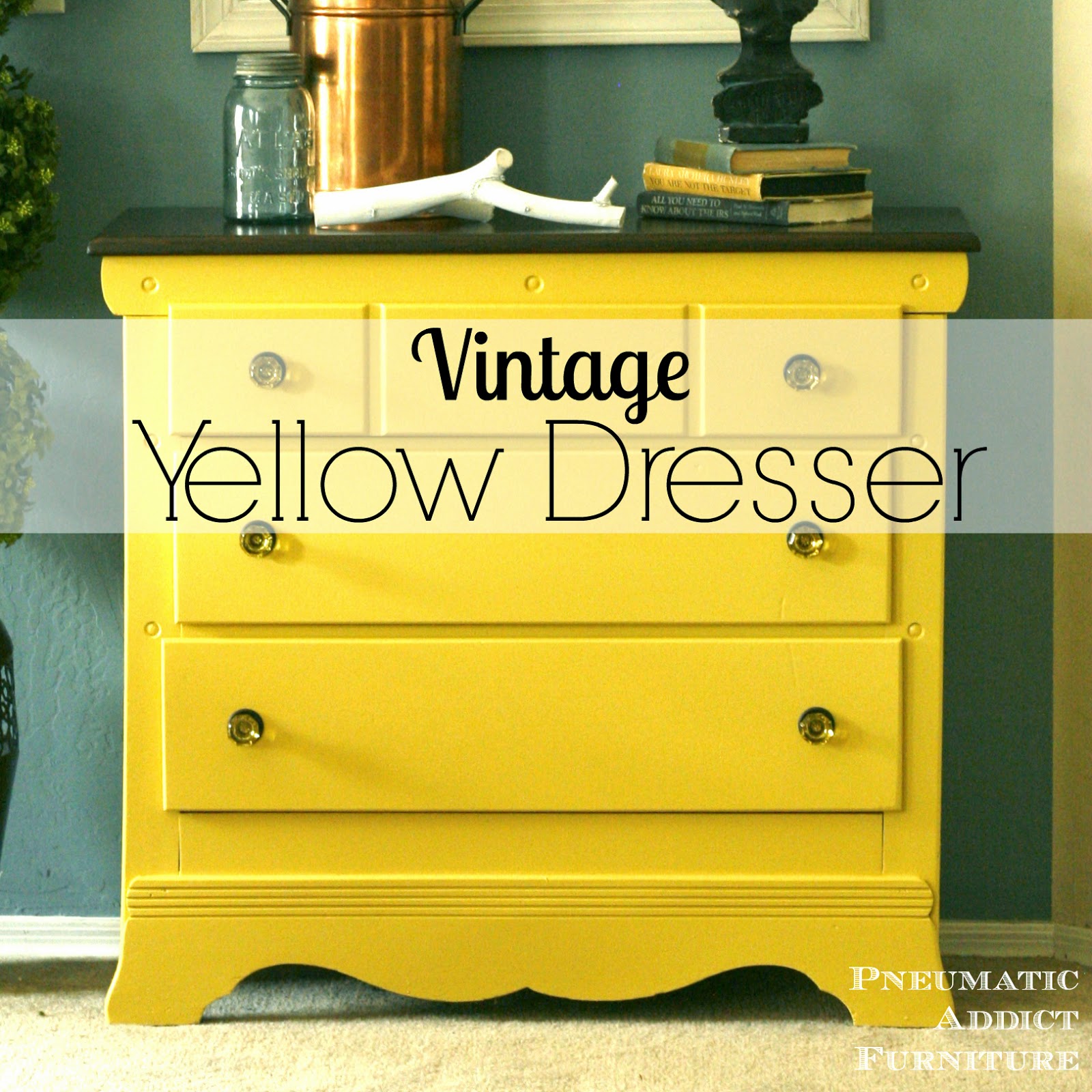 Vintage Yellow Dresser Pneumatic Addict