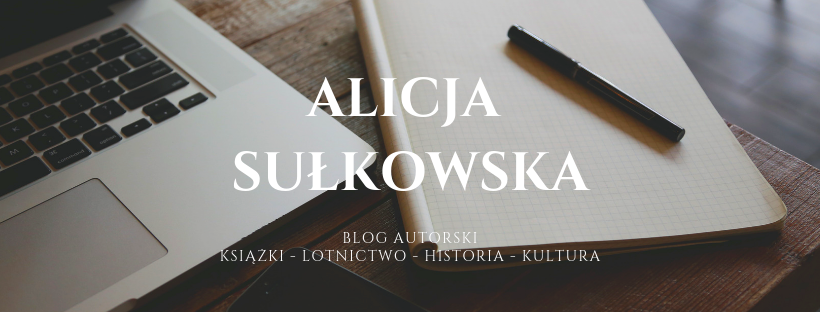 Alicja Sułkowska - blog autorski