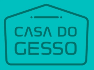                           CASA DO GESSO