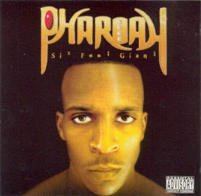 Pharoah – Six Foot Giant (CD) (1997) (320 kbps)