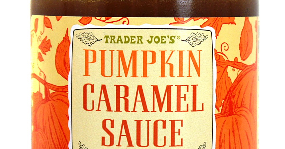 Sometimes Foodie Pumpkin Caramel Sauce Trader Joe's Marlton, NJ