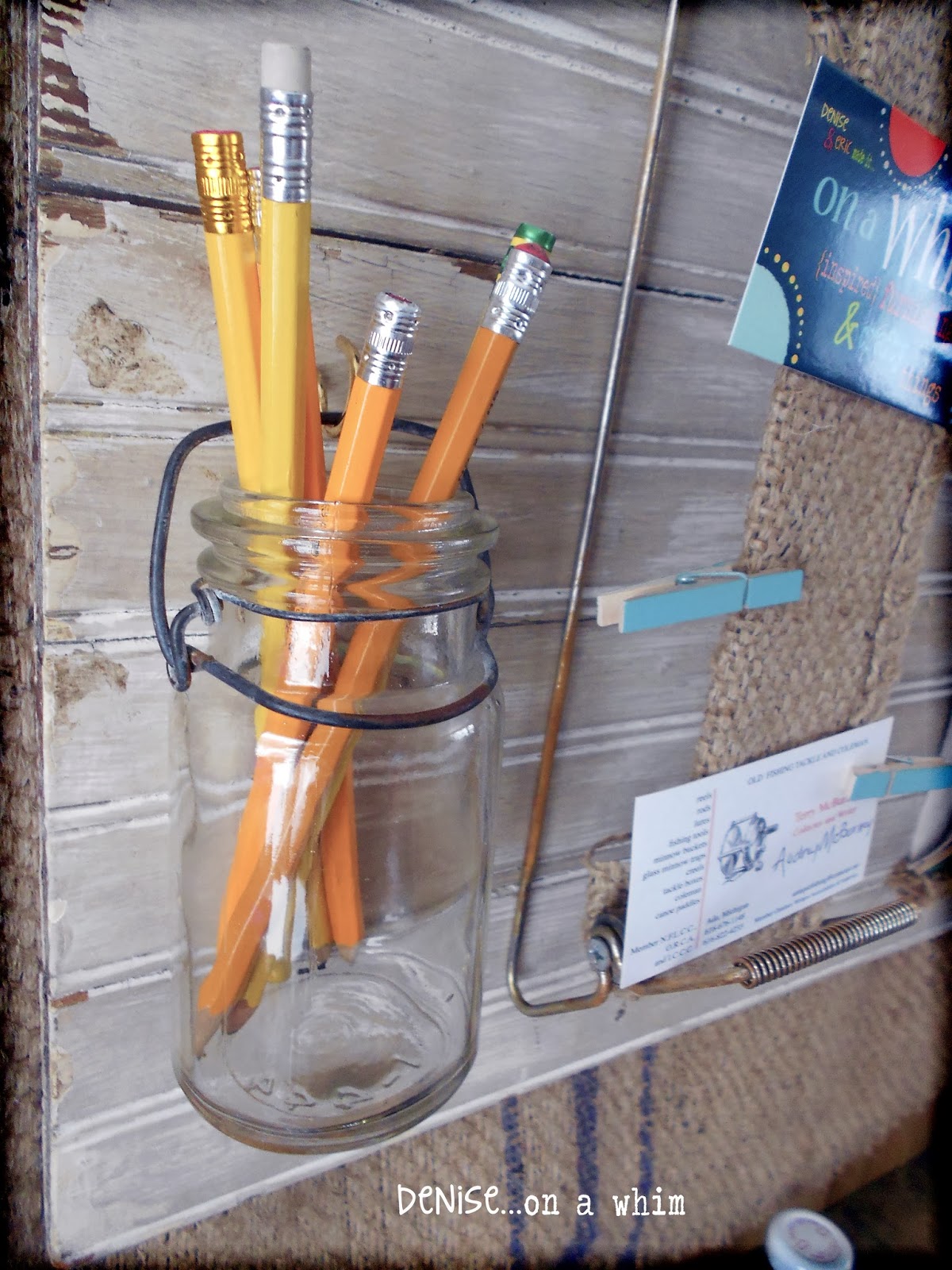 Glass jar for Holding Pencils on a Junky Wall Organizer via http;//deniseonawhim.blogspot.com