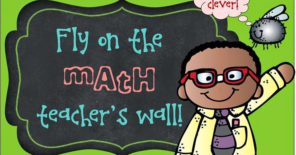 Fly On The Math Teacher's Wall Fractions! The Math Spot