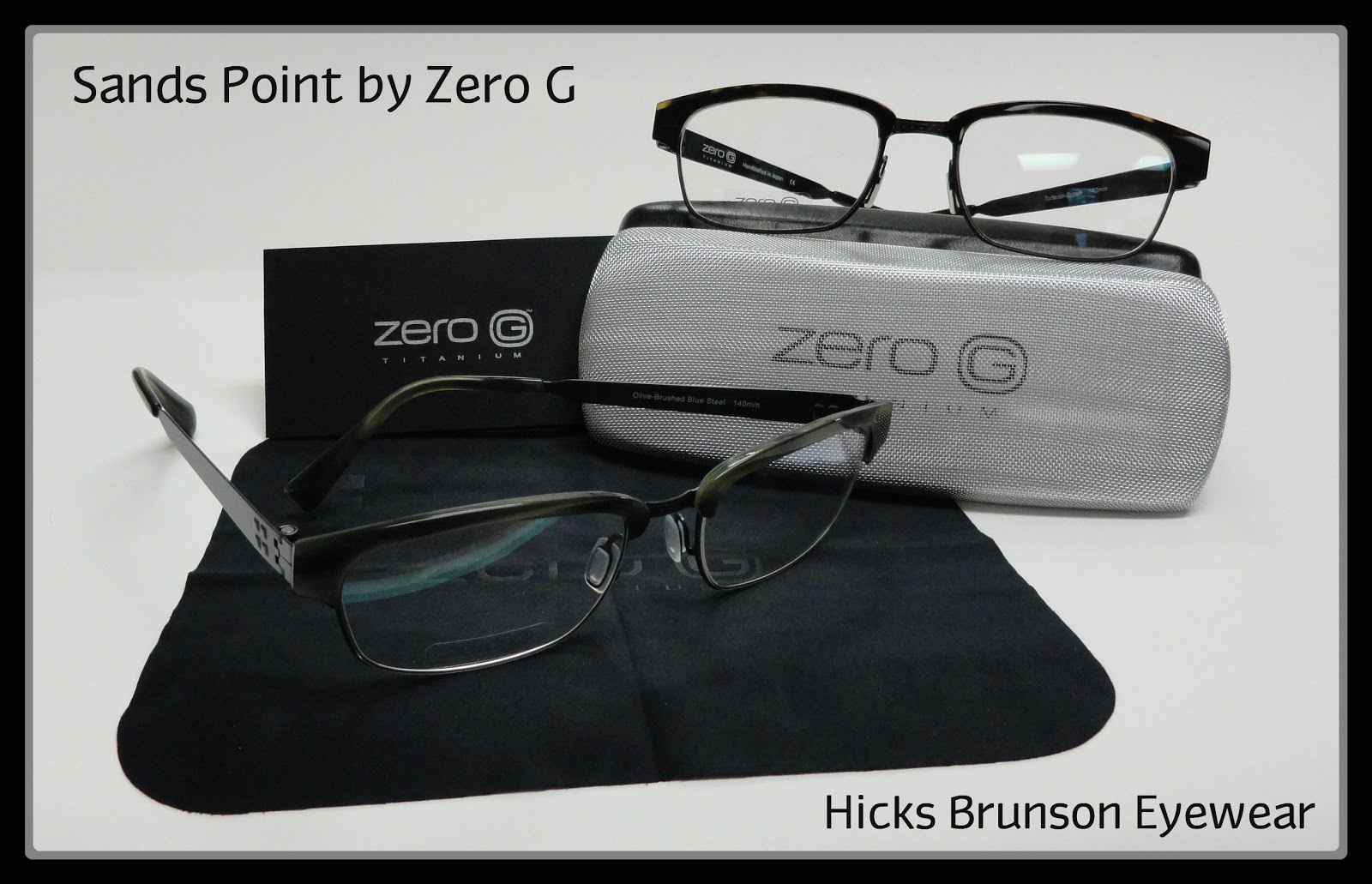 Zero G Eyewear and Tom Cody – Hicks Brunson Eyewear