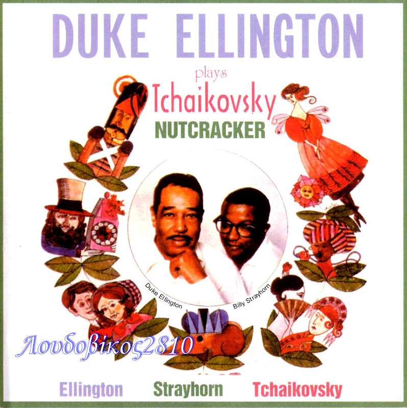 MIJAS DUKE ELLINGTON Plays Tchaikovsky Nutcracker