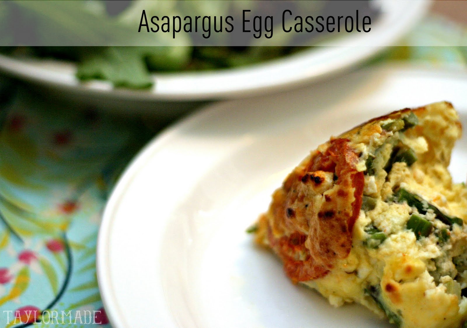 Asparagus Egg Casserole TaylorMade