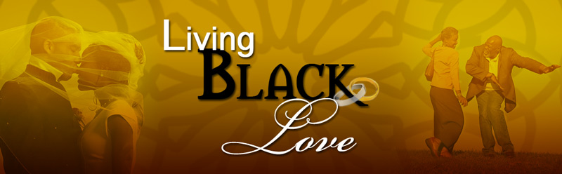 Living Black Love
