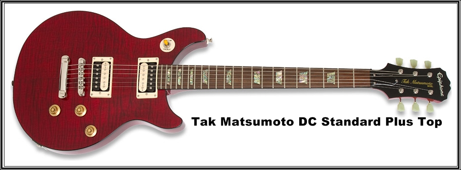 Guitars blog: Epiphone Tak Matsumoto DC Standard PlusTop