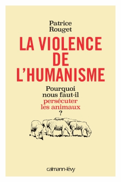 http://www.decitre.fr/livres/la-violence-de-l-humanisme-9782702155356.html