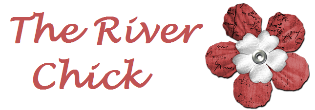      The River Chick