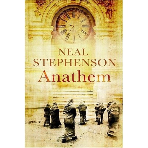Anathem by Neal Stephenson Anathem by Neal Stephenson