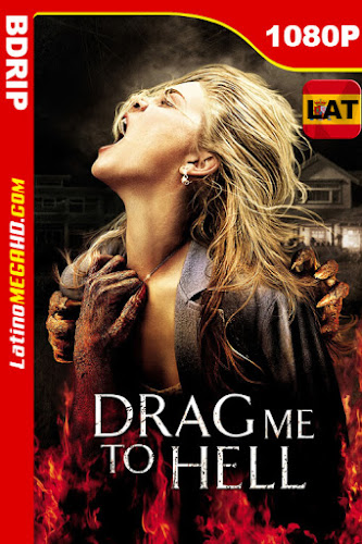 Arrástrame al infierno (2009) UNRATED Latino HD BDRip 1080P ()