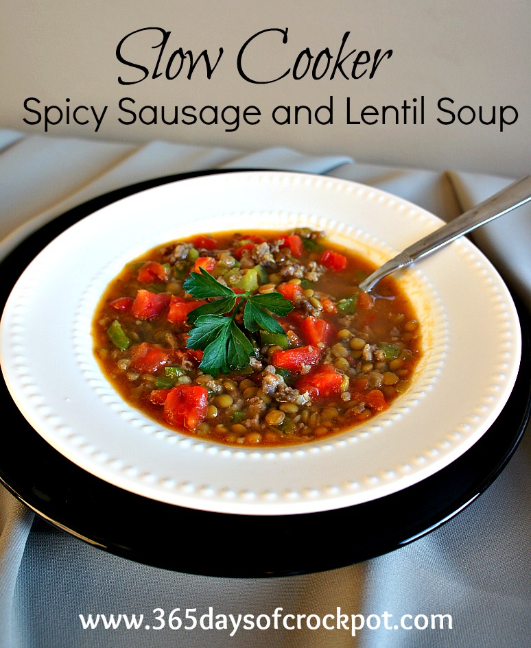 Recipe for Slow Cooker (crock pot) Spicy Sausage and Lentil Soup 365