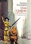 Diciembre: DON QUIJOTE DE MANHATTAN, de Marina Perezagua