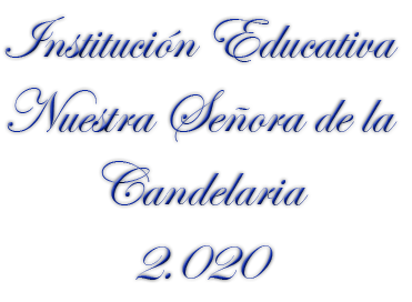 INSTITUCIÓN EDUCATIVA NUESTRA SEÑORA DE LA CANDELARIA
