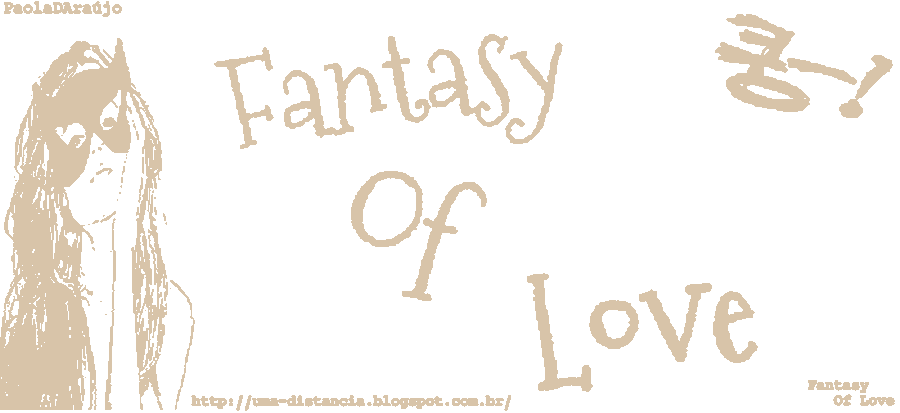 Fantasy Of Love -Paola