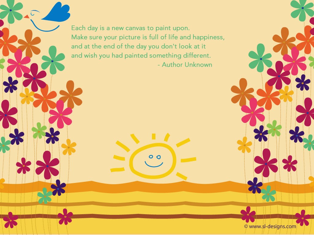 Positive Quotes For Life Each Day Is A New Canvas To Paint Upon