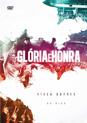 Nívea Soares - Glória e Honra 2012