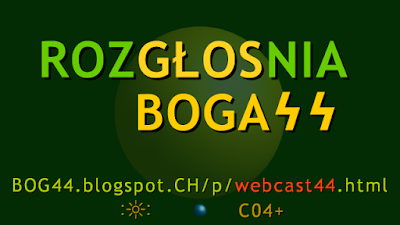 RozGŁOSnia BOGA44. Webcast44 C04-03