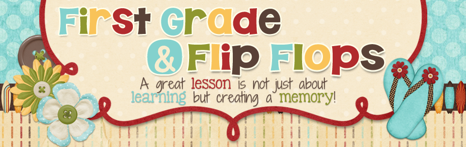 First Grade and Flip Flops