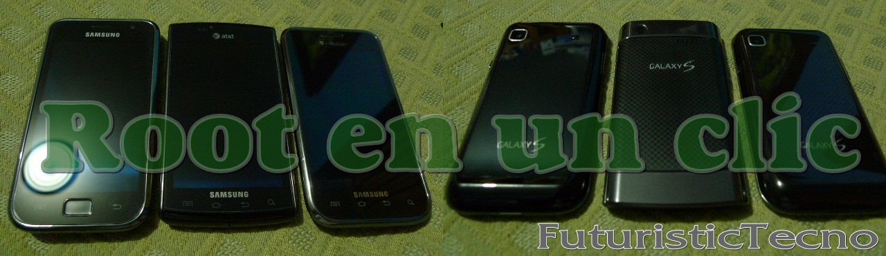 Root Samsung Galaxy S, Captivate y Vibrant