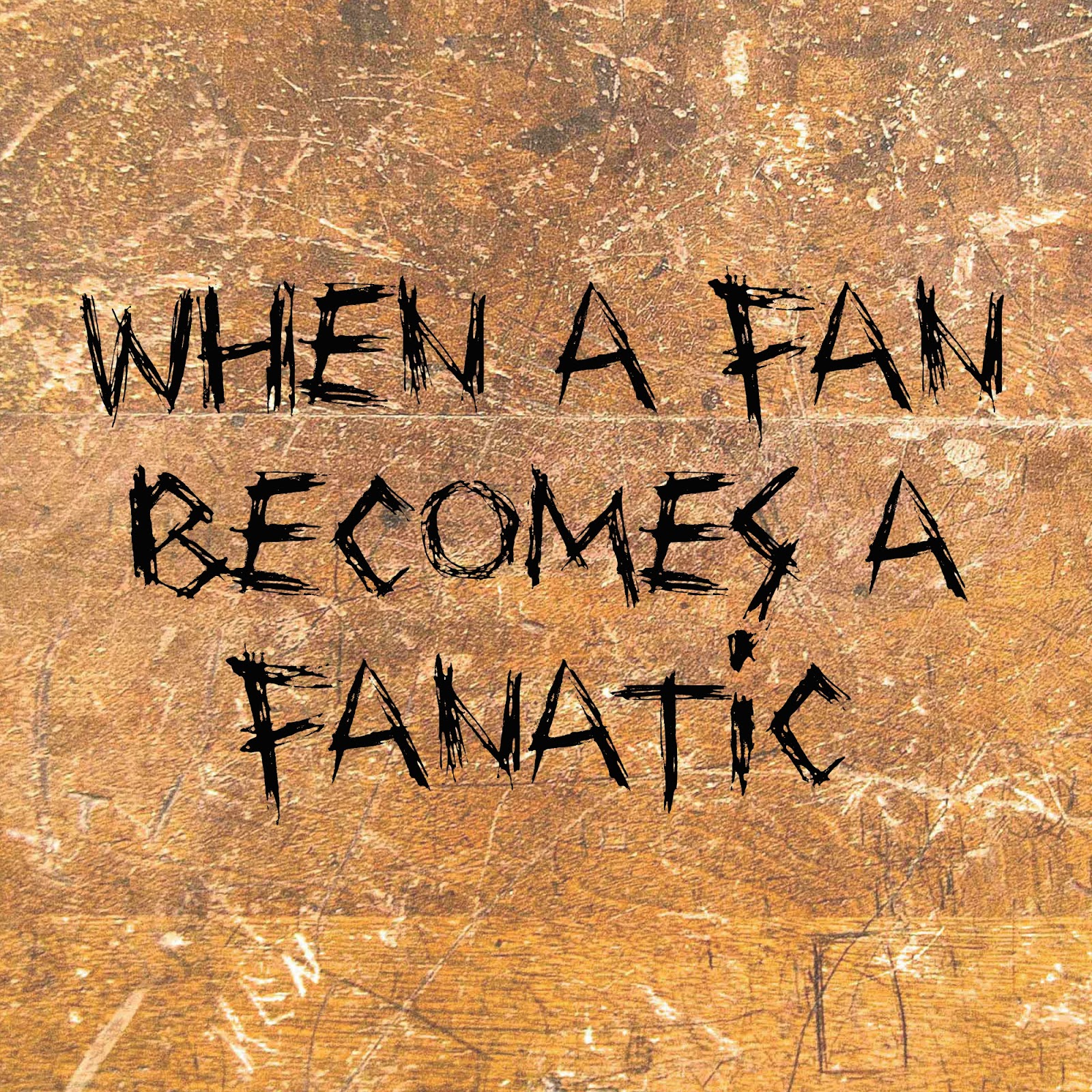 When a fan a fanatic Just me Leah. Bloglovin’