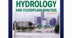 Hydrology And Floodplain Analysis 5th Edition Pdf Free Download