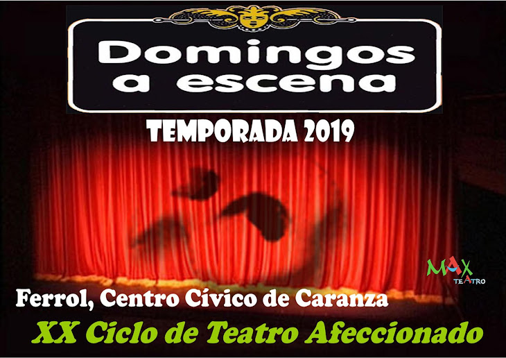 domingosaescena - Teatro aficionado Ferrol