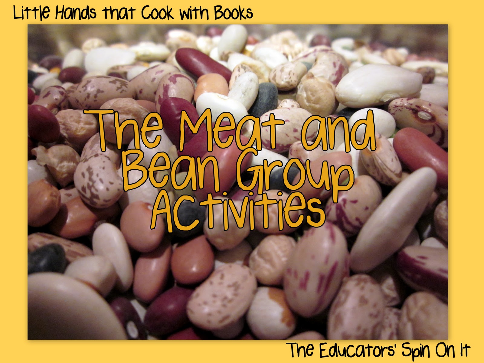 The Educators' Spin On It Little Hands That Cook with Books Meat and