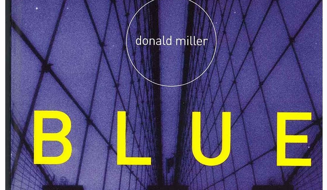 The Fast I Choose What I'm Reading 29 Blue Like Jazz (Donald Miller)