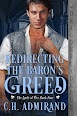 Redirecting the Baron's Greed