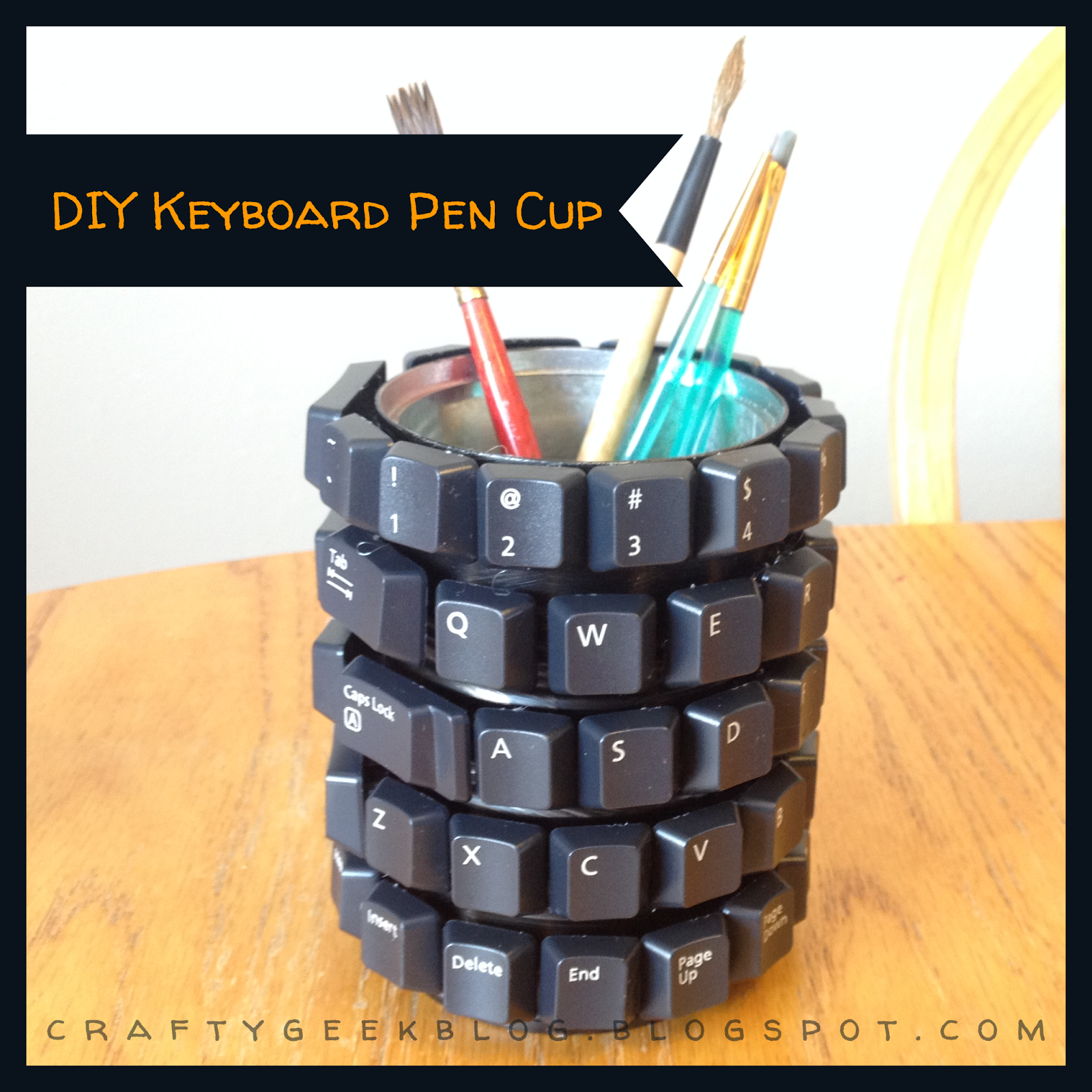 Crafty Geek Blog DIY Geeky Keyboard Pen Cup