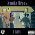 @Mr_VNova - "SMOKE BREAK" -