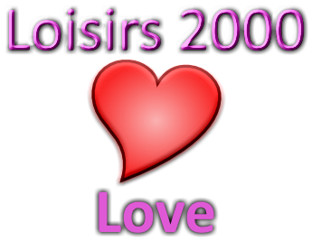 Loisirs 2000 Love
