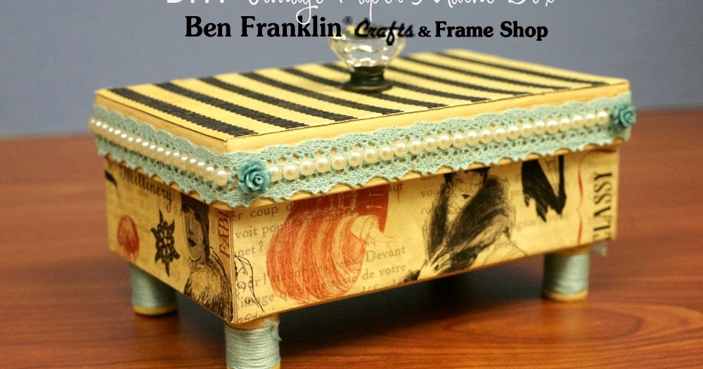 Ben Franklin Crafts and Frame Shop, Monroe, WA DIY Vintage Paper Mache