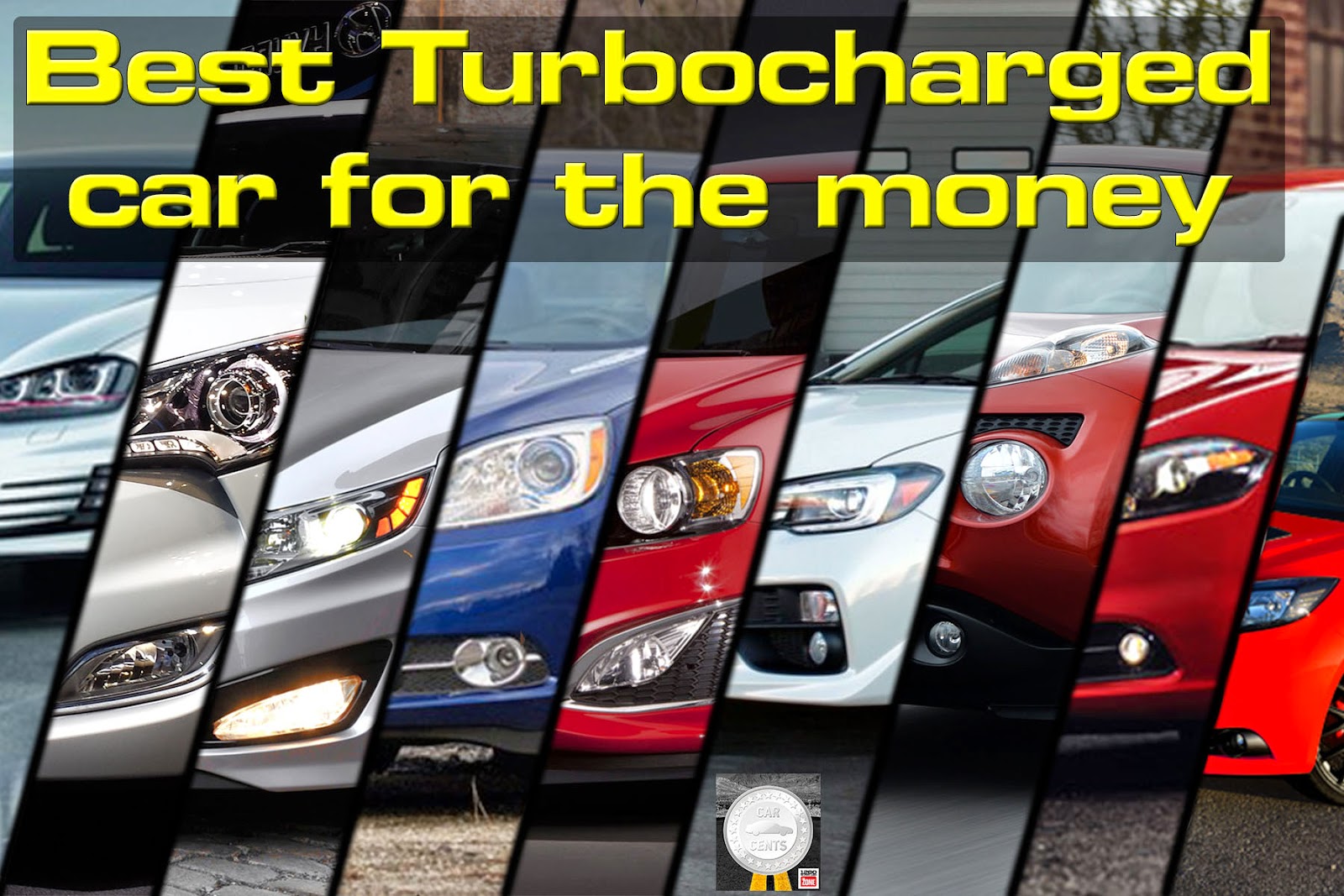 Utah Car Cents Got Turbo? Best Turbo Cars for the Money 2014
