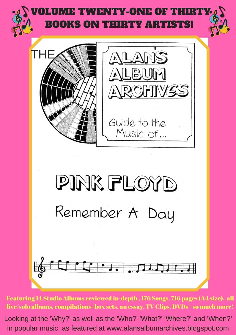 'Remember A Day - The Alan's Album Archives Guide To The Music Of...Pink Floyd'